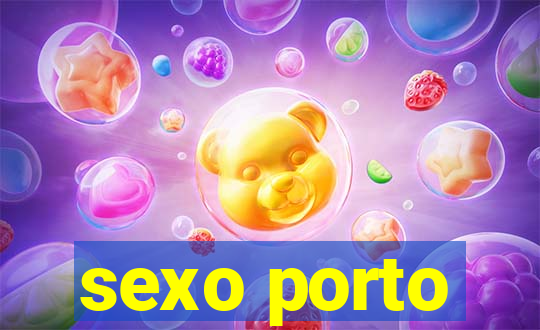 sexo porto